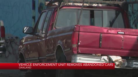 Oakland vehicle enforcement unit removes abandoned cars