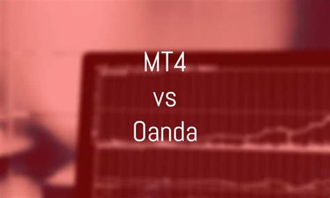 Oanda vs mt4. Things To Know About Oanda vs mt4. 