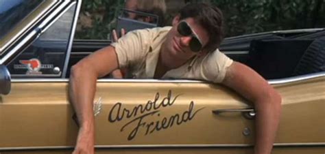Oates where are you going where have you been. Arnold Friend. Arnold Friend, with his suggestive name that hints at “Arch Fiend,” is an ambiguous figure who may be either demon or human, fantasy or reality. Arnold makes a grand entrance at Connie’s house in his gold convertible, but beyond his ostentatious car, his appearance is less than impressive. Indeed, he looks strange enough to ... 