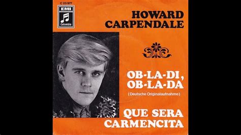 Ob-La-Di, Ob-La-Da — Howard Carpendale Last.fm