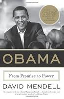 Full Download Obama From Promise To Power By David Mendell