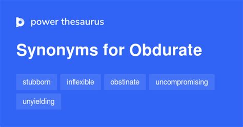 Obdurate synonyms, obdurate antonyms - FreeThesaurus.com