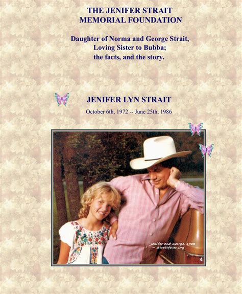 Obituary jenifer strait. On March 15,‌ 1986, ⁣the tragic death of Jenifer ‌Strait, daughter ‌of country ⁤music star George Strait, shook the music industry. The 13-year-old was killed in a car accident when the ⁤vehicle she was driving was⁢ hit by a drunk driver. The loss of Jenifer deeply affected her family and⁢ fans, and George ⁣Strait has since ... 
