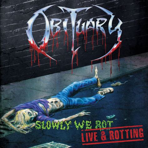 Obituary slowly we rot release date.  .  Rated #99 in the best albums of 1989,...