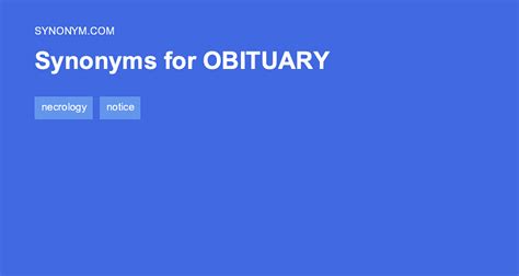 Obituary synonyms. com.  Note that due to the nature of the algorithm, some results retu...