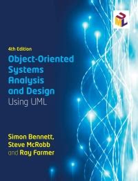 Object Oriented System Analysis And Design Using Uml 4th Edition
