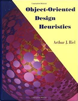 Object oriented design heuristics by arthur j riel. - Petri iohannis olivi expositio in canticum canticorum.