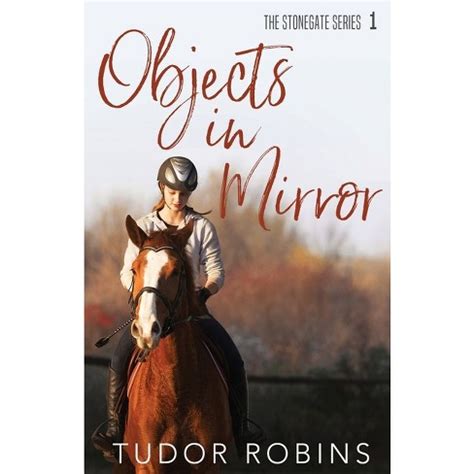 Read Objects In Mirror Stonegate 1 By Tudor Robins