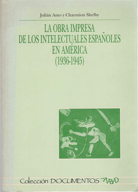 Obra impresa de los intelectuales españoles en américa, 1936 1945. - John s page estimators piping manhour manual.