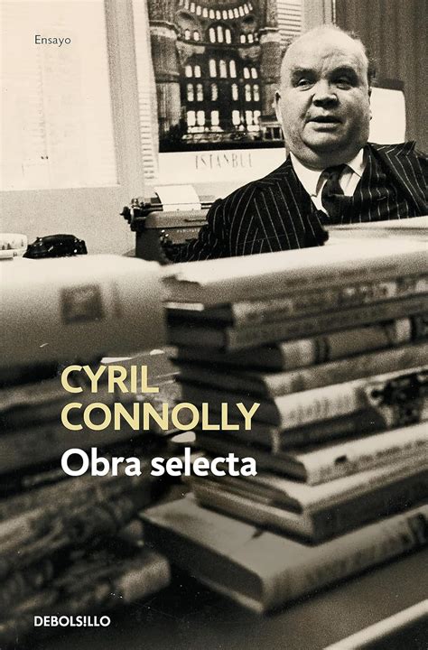 Obra selecta   cyril connolly (ensayo). - Utländska medborgares valbarhet till vissa förtroendeuppdrag..