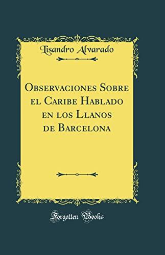 Observaciones sobre el caribe hablado en los llanos de barcelona. - Ocr anthology for classical greek gcse by judith affleck.