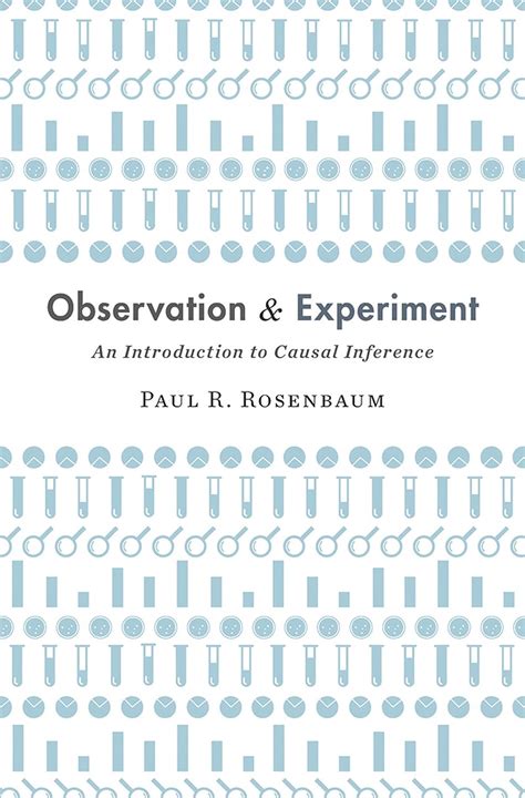Full Download Observation And Experiment An Introduction To Causal Inference By Paul R Rosenbaum
