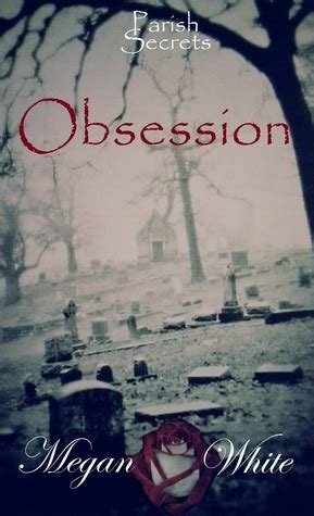 Read Obsession Parish Secrets 2 By Megan White
