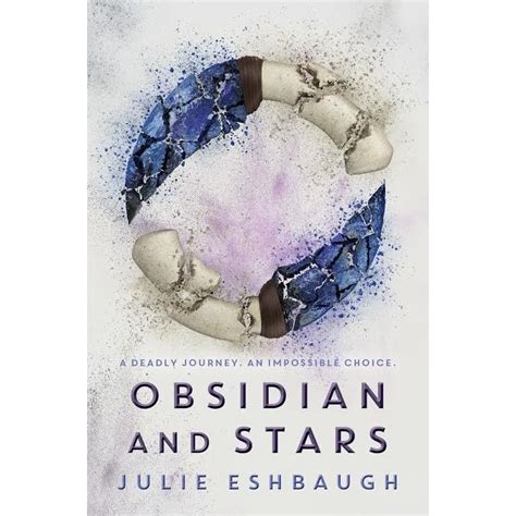 Read Online Obsidian And Stars By Julie Eshbaugh