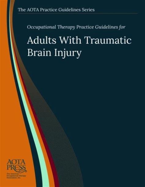 Occupational therapy practice guidelines for adults with traumatic brain injury aota practice guidelines. - Kgb le travail secret des agents secrets soviétiques.