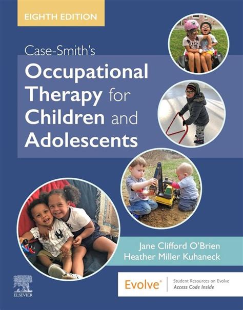 Full Download Occupational Therapy For Children And Adolescents By Jane Casesmith