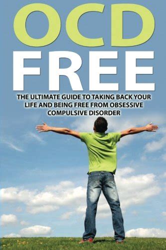 Ocd free the ultimate guide to taking back your life and being free from obsessive compulsive disorder. - Wolseley fifteen hundred workshop manual part no akd692c.