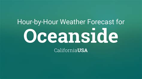 Oceanside weather hourly. 6 days ago · EW3174 Oceanside (E3174) Lat: 33.20983°NLon: 117.39433°W ... Local Forecast Office More Local Wx 3 Day History Hourly Weather Forecast. Extended Forecast for ... 