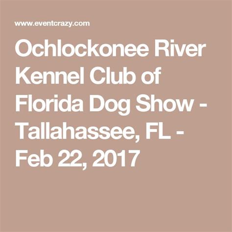 Ochlockonee River Kennel Club of Florida Dog Show Cluster