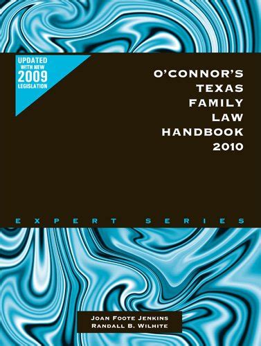Oconnors texas family law handbook 2009. - The art of business a guide to self employment for creative arts therapists.