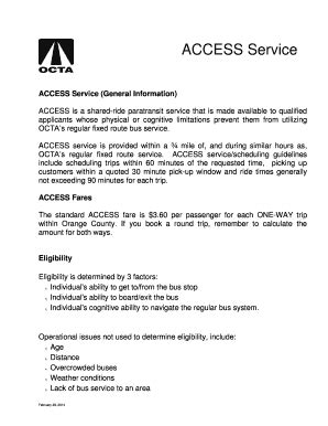 Octa access online. OC ACCESS riders are asked visit www.octa.net or contact (714) 636-7433 for the latest information. “We are very pleased that the two sides have reached a resolution and that full service will return for the paratransit riders who rely on OC ACCESS to maintain their independence, and reach critical destinations,” said OCTA Chairman Gene Hernandez, … 