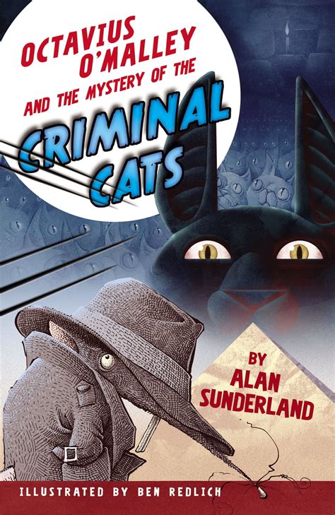 Octavius O Malley And The Mystery Of The Criminal Cats