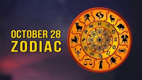 October 28 Zodiac Sign Full Horoscope And Personality