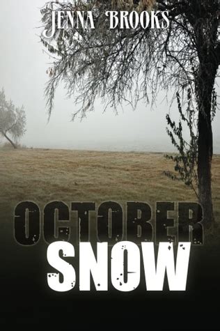 Read Online October Snow By Jenna Brooks