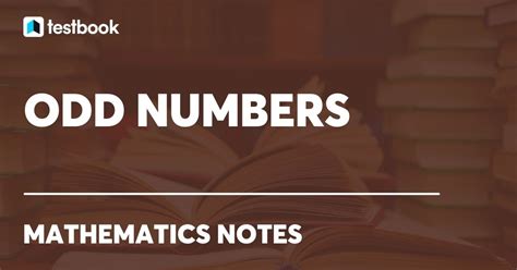 Odd Numbers: Know Definition, List, Properties, Odd Prime