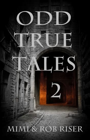 Odd True Tales Volume 2