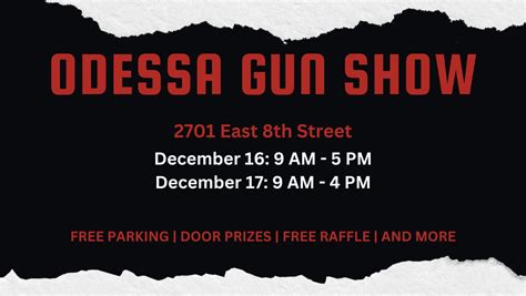 Odessa gun show. Our FREE newsletter will keep you up-to-date on all the local gun shows, auctions, prepper shows, and swap meets near you. 100% FREE Gun Show Trader Newsletter. Get the Top Gun and Knife Shows Delivered to Your Inbox. Sign Up for Multiple Cities and States Near You. 