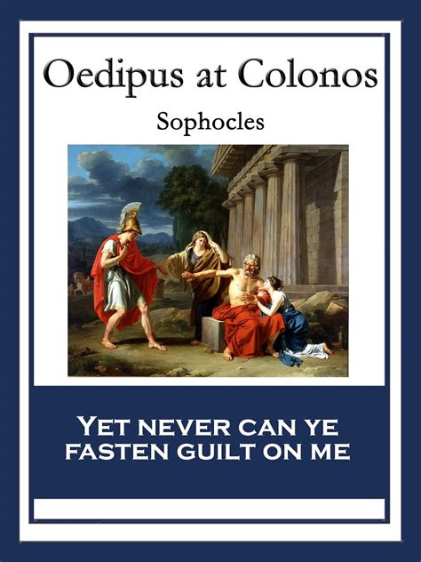 Oedipus at Colonos With linked Table of Contents