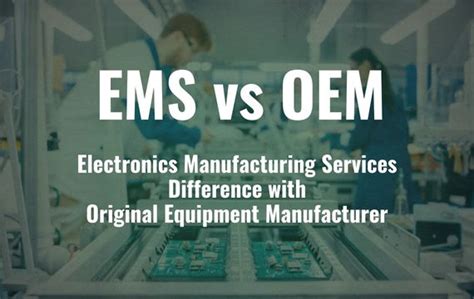 Oem vs Ems - What