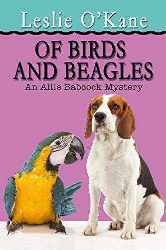 Of Birds and Beagles Allie Babcock Mysteries 5