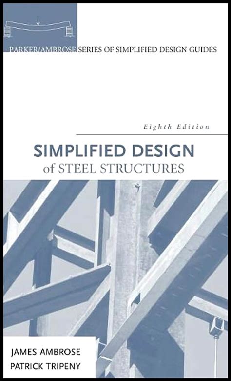 Of Design Steel 7th Edition Structures Simplified