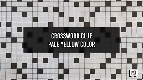 Of a sickly yellow hue - Crossword clues & answers - Global Clue