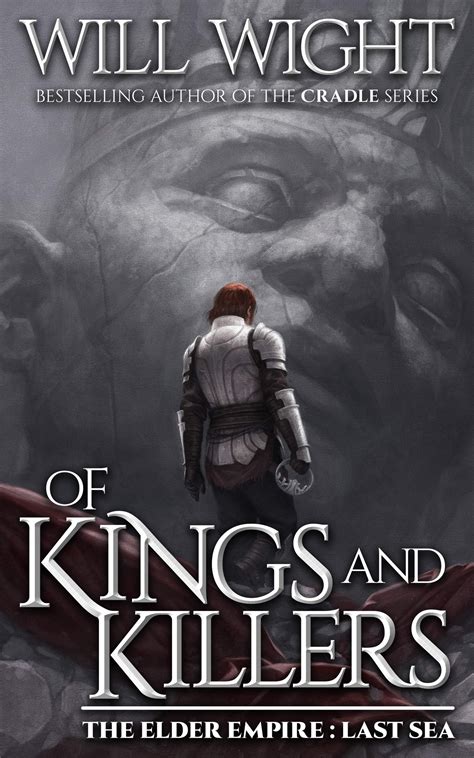 Full Download Of Kings And Killers The Elder Empire Sea 3 By Will Wight