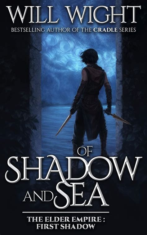 Read Of Shadow And Sea Elder Empire Shadow 1 By Will Wight