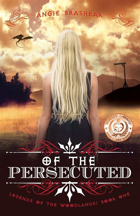 Full Download Of The Persecuted Legends Of The Woodlands 1 By Angie Brashear