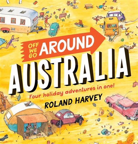 Off We Go Around Australia by Roland Harvey - Harry Hartog