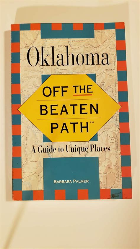 Read Online Off The Beaten Path  Oklahoma Off The Beaten Path Oklahoma By Barbara Palmer