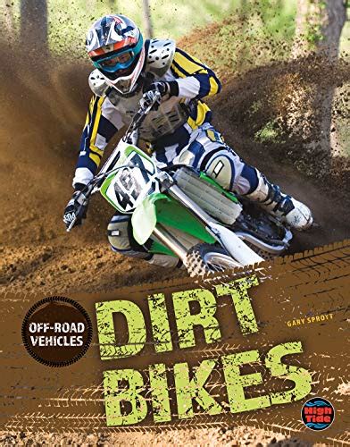 Full Download Offroad Vehicles Dirt Bikes Grades 4  8 By Gary Sprott