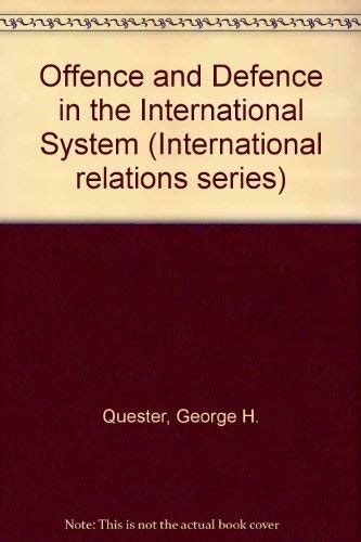 Offence And Defence In The International System 3rd Edition