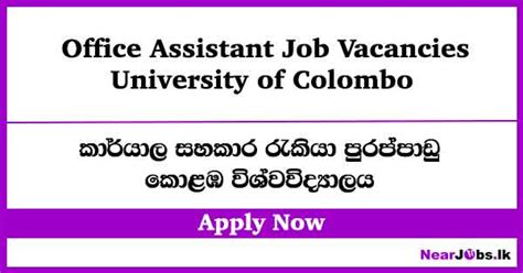 Office assistant vacancies in colombo.  Today&rsquo;s top Office A...