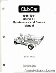 Official 1986 1991 club car carryall ii gas service manual. - Mitsubishi meiki tle 20 engine parts.