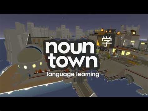 Official Launch Trailer: Noun Town VR Language Learning - Reddit