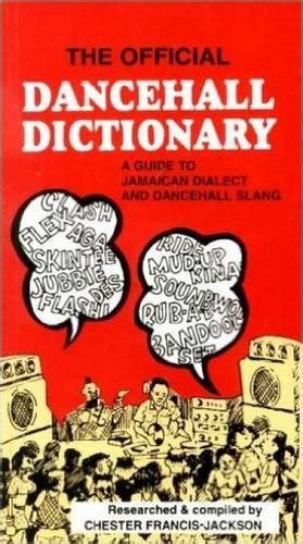 Official dancehall dictionary guide to jamaican dialect and dancehall slang. - Recherche sur l'emploi et la formation au cameroun.