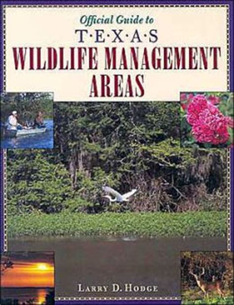 Official guide to texas wildlife management areas. - The food and beverage handbook by tracey dalton.