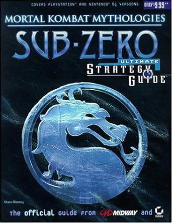 Official mortal kombat mythologies sub zero strategy guide. - Fortbend isd credit by exam study guide.