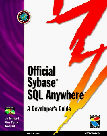 Official sybase sql anywhere developers guide. - Jagd auf den 100 milliarden dollar schatz.